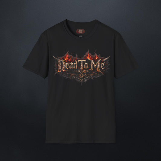 Dead To Me T-Shirt