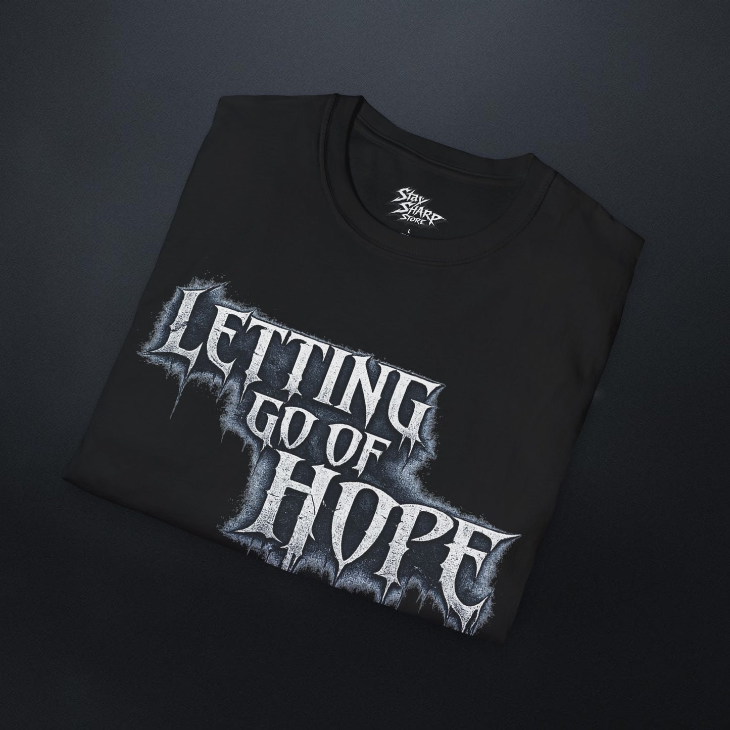 Letting Go Of Hope  T-Shirt