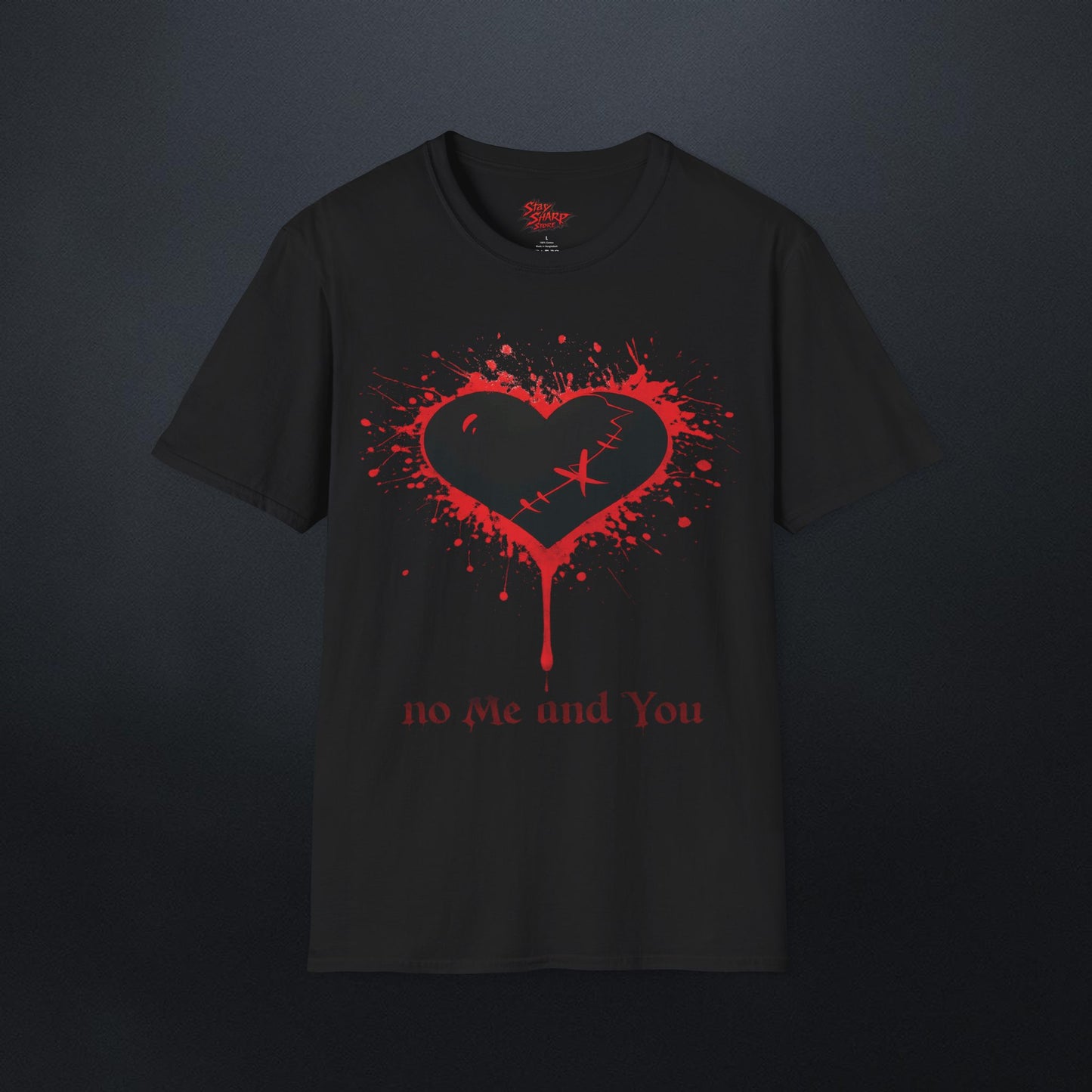 No Me And You T-Shirt