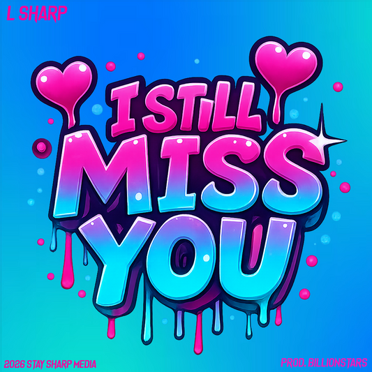 I Still Miss You [Digital Audio]
