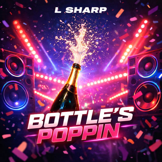 Bottles Poppin [Digital Audio]