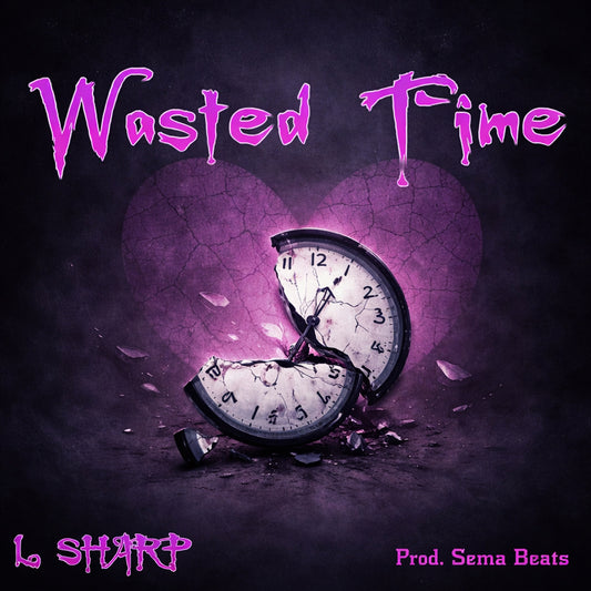 Wasted Time [Digital Audio]